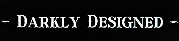 Darkly Designed